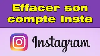 Comment effacer un compte Instagram