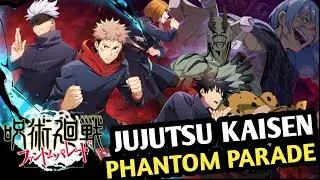 Rilis Juga: Jujutsu Kaisen Phantom Parade Android | PlayStore Indonesia