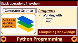 How to use push and pop operations in python list || Stack in python