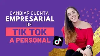 📌 ¿Cómo cambiar tu cuenta EMPRESARIAL de TIK TOK a cuenta PERSONAL? | Ligia Responde