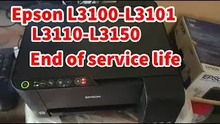 Epson L3100 L3101 L3110 L3150 End Of Sevice Life | Ink Pad Reset Sevice Life End | Free Resetter