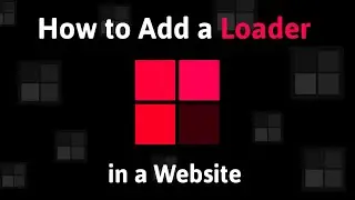 How to add loader in website | insert preloader to a webpage | Webkit Coding