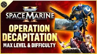 Space Marine 2 - Operation Decap | Max Difficulty & Level | Tactical & Sniper Class Gameplay