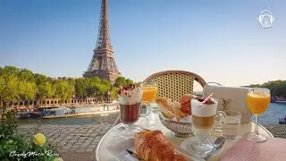 A Sunny Day 🥐 Paris Cafe Ambience & Smooth Jazz Playlist to Study, Work, Outdoor Coffee Shop ASMR