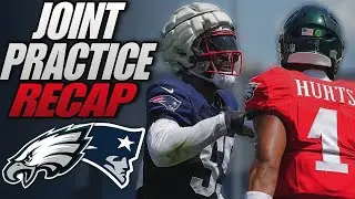 Patriots vs Eagles Joint Practice Recap | TIME TO WORRY