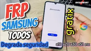 FRP BYPASS Como Eliminar cuenta Google todos los Samsung super método explicado degradar