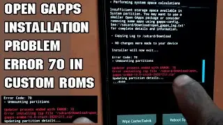 Error 70 open gapps Custom Rom Asus Zenfone Max Pro M1