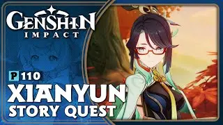 Xianyun's Story Quest | Genshin Impact (4.8) | Let's Play Part 110