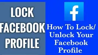 How to Lock/Unlock Facebook profile