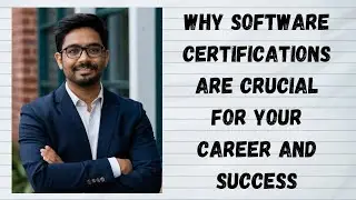 Why Software Certifications are CRUCIAL for Your Career and Success