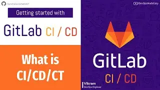 GitLab CICD: Introduction to CI/CD/CT