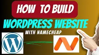 how to build a WordPress website with Namecheap