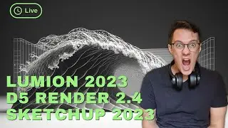 Lumion 2023, D5 Render 2.4 e SketchUp 2023