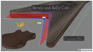 Fusion 360 Guitar Bevels and Belly Cuts