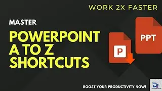 Master PowerPoint A to Z Shortcuts: Work Faster & Smarter!