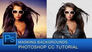 Photoshop CC Masking Tutorial