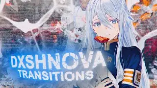 DxshNova Transition | After Effects AMV Tutorial