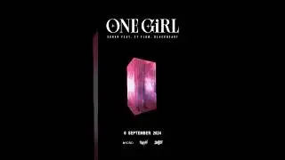 ONE GIRL - SARAN Feat. @Chay4MeeGang @blvckharrt รอฟังเพลงเต็ม 06.09.2024 #SARAN #ONEGIRL