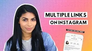 How to Add Multiple Links to Your Instagram Bio
