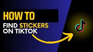 How to find stickers on TikTok