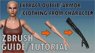 Extract Outfit/armor/Clothing (Glove example) using Character's body in Zbrush guide