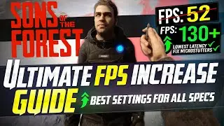 🔧SONS OF THE FOREST: Dramatically increase performance / FPS with any setup! *BEST SETTINGS*  📈✅