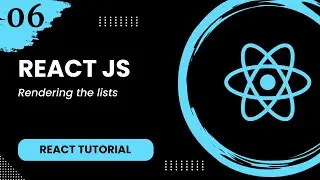 React #6 - Rendering the lists