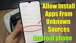 How to Allow Install Apps From Unknown Sources on Android Phone (Easy Method)