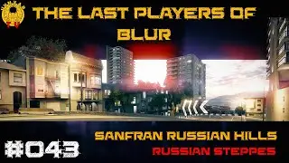 The Last Players of Blur - SanFran Russian Hill - Russian Steppes - #043