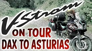 DL650 Vstrom Dax to Asturias – European Tour Part 6