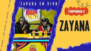 ZAYANA / Zapada EN VIVO en UN POCO DE RUIDO!