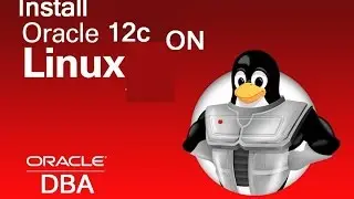 How to Install Oracle 12c Database Software on Oracle Linux 7