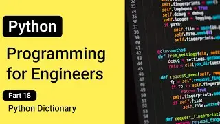 Python Dictionary --- Python Programming for Engineers