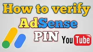 How to verify Adsense PIN in 2023 | Google AdSense PIN Verify Kaise Karte Hain? | KK Bravo