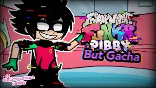 VS Corrupted Robin - Teen Titans Go // Pibby FNF mod but it's Gacha // ❤️