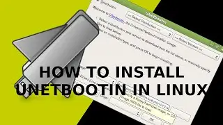 How To: Install Unetbootin in Linux Mint.