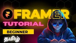 Framer Tutorial For Beginners Tamil | website builder tamil | Framer Tutorial 2024