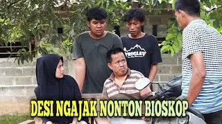 Desi Ngajak Nonton Bioskop