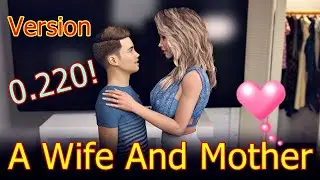 A Wife And Mother-Vers.0.220!