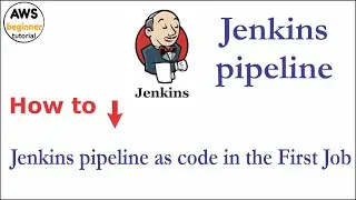 🔴 Jenkins pipeline as code in the First Job | Jenkins Pipeline | AWS-Azure-GCP Beginner Tutorial