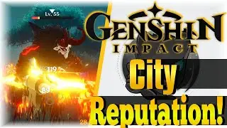 City Reputation! | Genshin Impact |  [1.1]