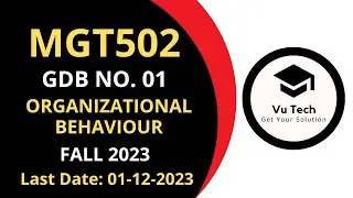 MGT502 GDB 1 SOLUTION FALL 2023 | MGT502 GDB 1 SOLUTION 2023 | MGT502 GDB 1 2023 | MGT502 GDB 2023