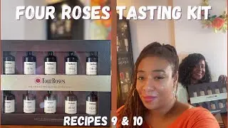 Four Roses Tasting Kit Recipes 9 and 10 | #Whiskey  #Review