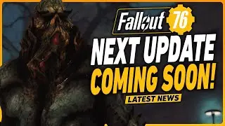 Fallout 76 Next Update is Sooner Than You Think...
