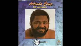 Arlindo Cruz - Arlindinho (Cd Completo)