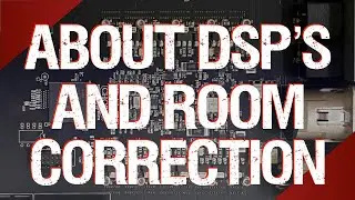 About DSPs and Room Correction