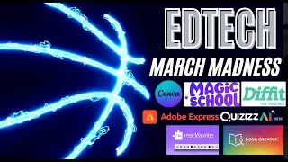 Elite 8 Edtech March Madness 2024