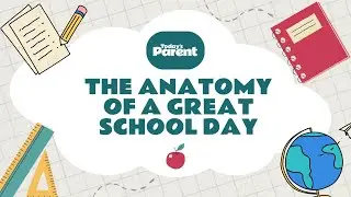 The Anatomy of a Great School Day