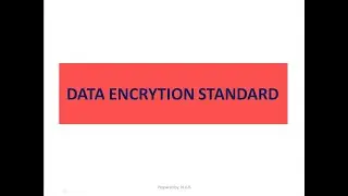 Data Encryption Standard (DES)