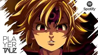 TAUZ - MELIODAS | 22/31 | DROP NOSTALGICZ